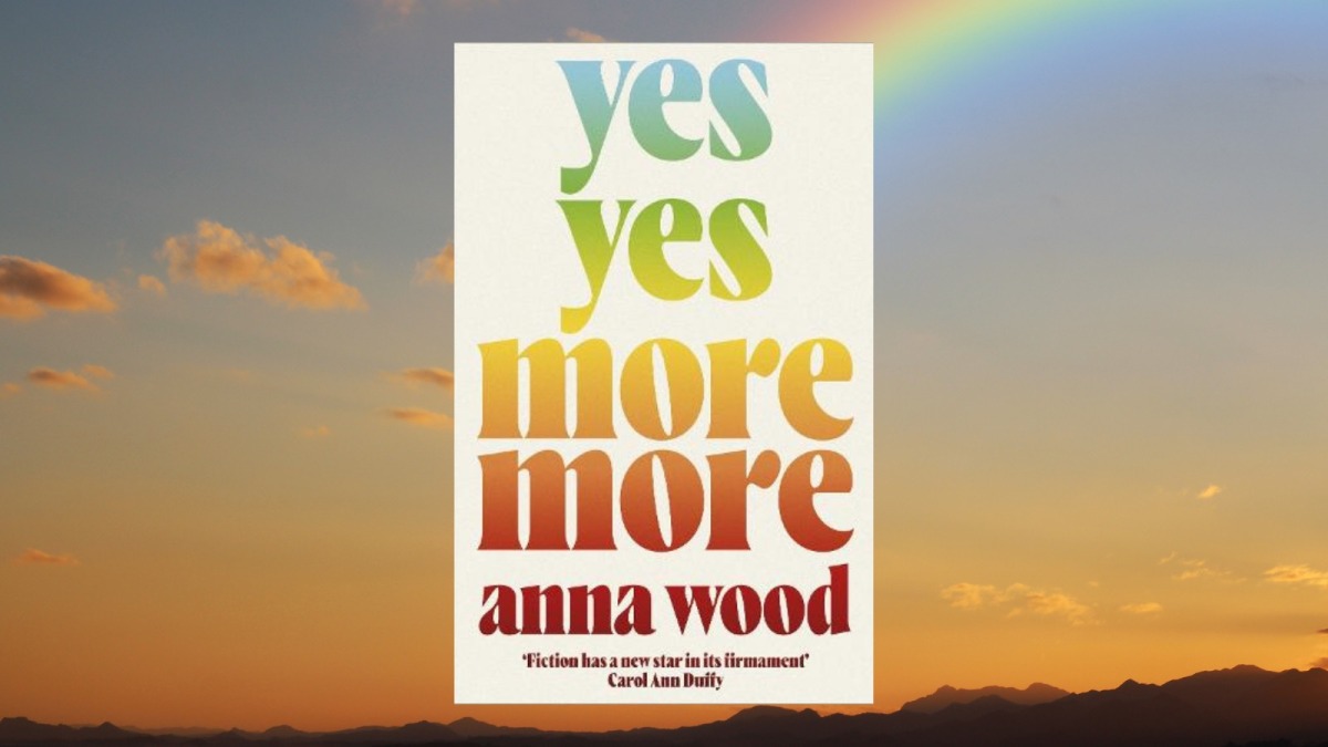 Anna Wood’s Yes Yes More More: Stories of Pleasure and Friendship